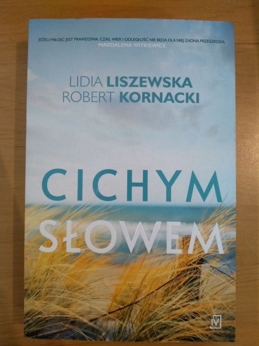 Lidia Liszewska, Robert Kornacki - Cichym słowem