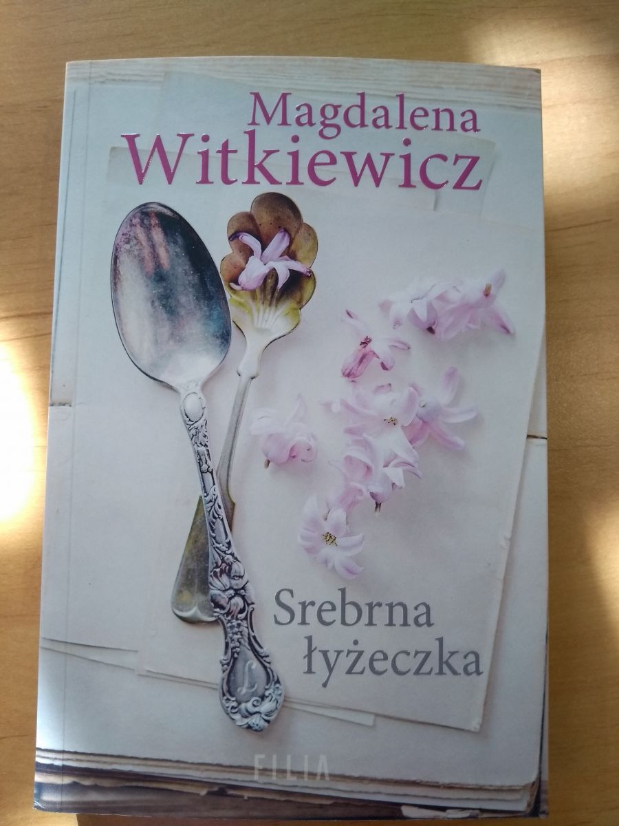 Magdalena Witkiewicz - Srebrna łyżeczka