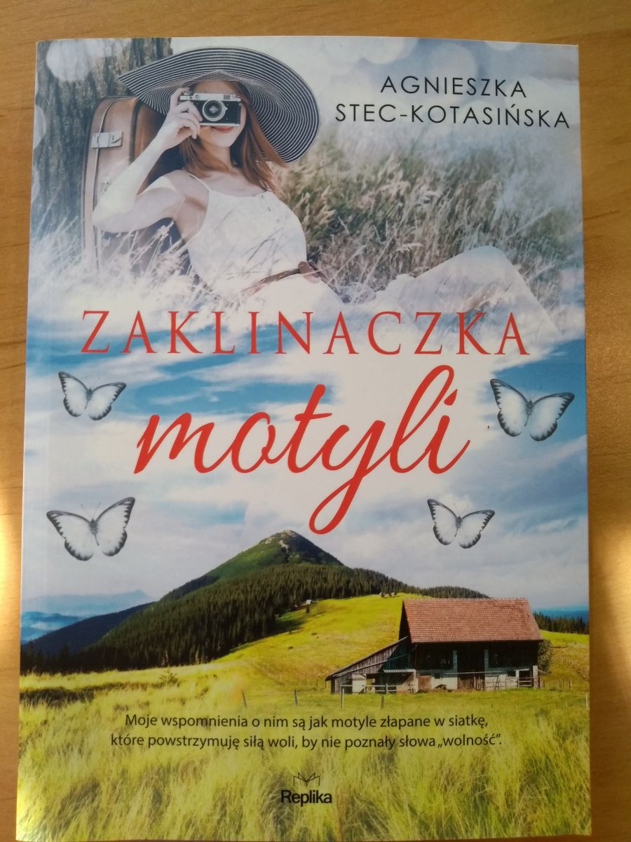 Agnieszka Stec-Kotasińska - Zaklinaczka motyli
